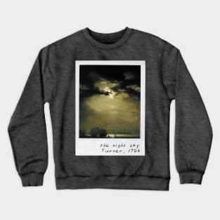 the night sky - turner Crewneck Sweatshirt